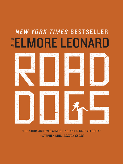 Elmore Leonard创作的Road Dogs作品的详细信息 - 可供借阅